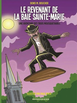 cover image of Le revenant de la Baie Sainte-Marie